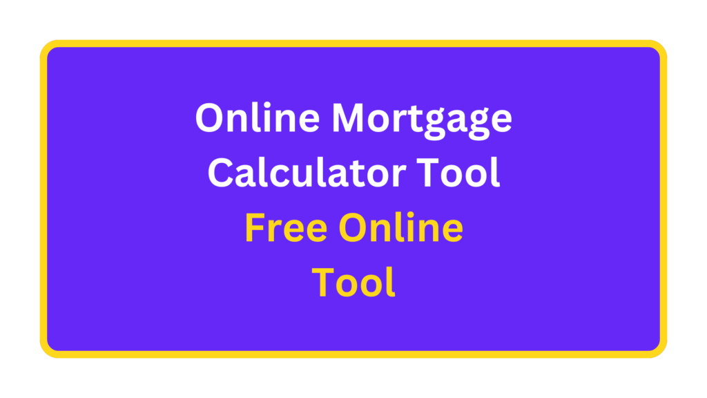 Online Mortgage Calculator Tool. quizandtools.com