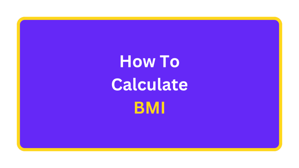 how to calculate BMI