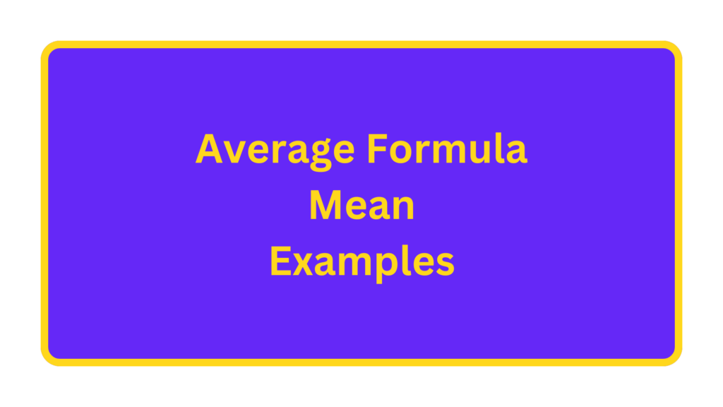 Average Formula Mean Examples. quizandtools