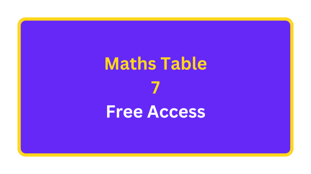 Maths Table 7 Free Access