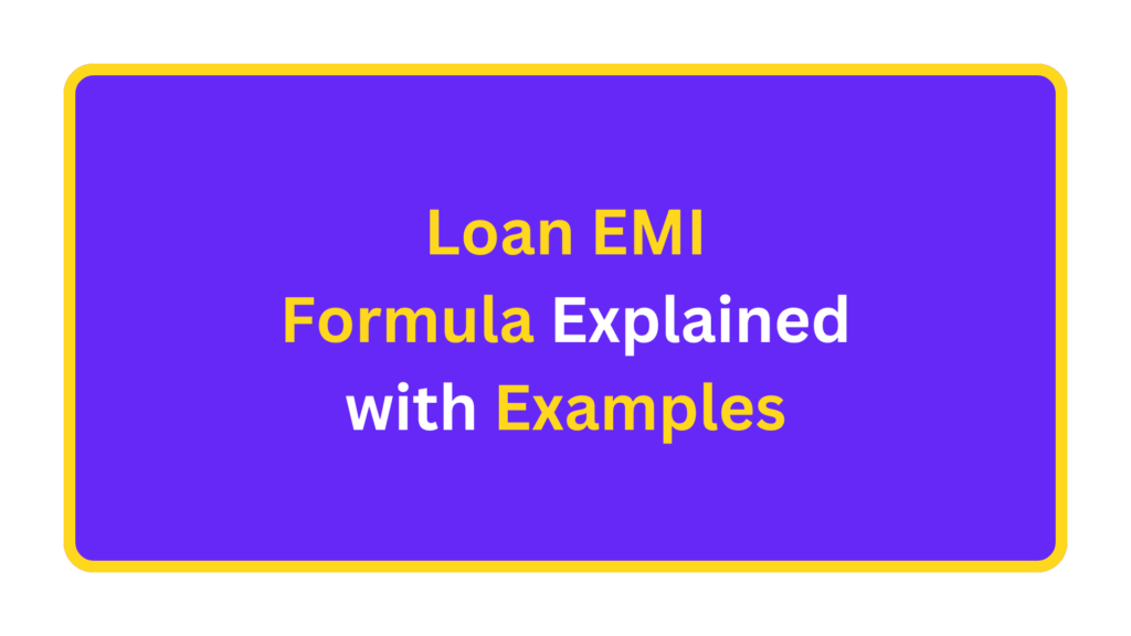 loan EMI formula
