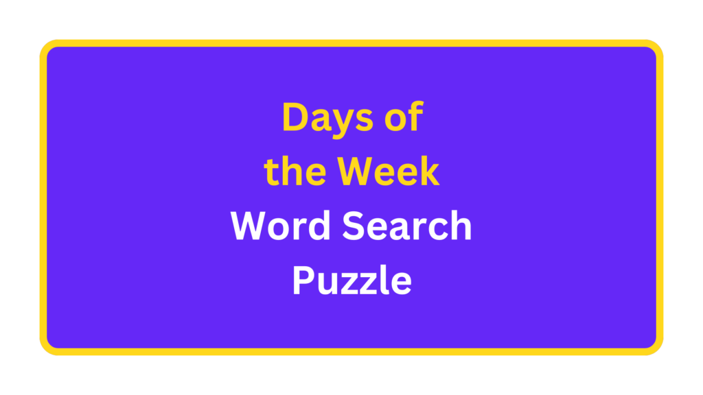 Days of the Week Word Search Puzzle. quizandtools.com