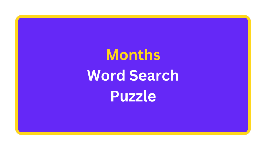 Months Word Search Puzzle. quizandtools.com
